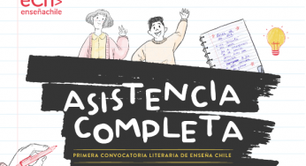 Convocatoria literaria Asistencia Completa: La educación desde la mirada de los estudiantes