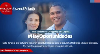 Organizadas por SENCE: Ministerio del Trabajo lanza cuatro Ferias Laborales en línea con más de 14 mil vacantes para las Regiones de Antofagasta Valparaíso, O’Higgins, Los Lagos