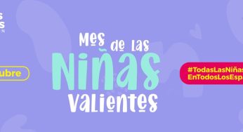 Las niñas se toman octubre: conoce todas las actividades que Fundación Niñas Valientes tiene preparadas para ellas
